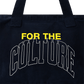 FOR THE CULTURE TOTE